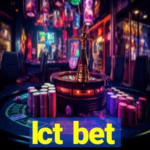 lct bet